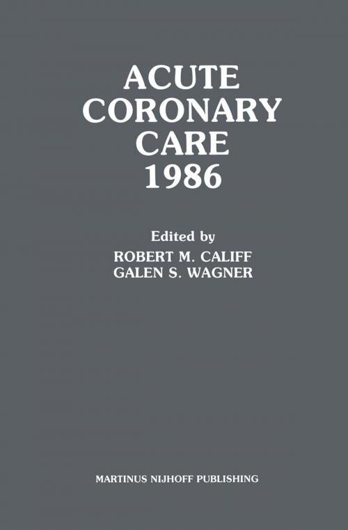 Cover of the book Acute Coronary Care 1986 by , Springer US