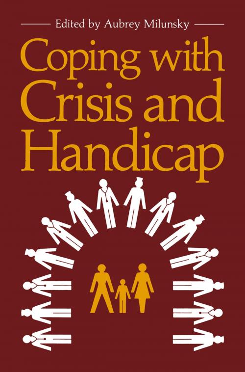 Cover of the book Coping with Crisis and Handicap by , Springer US