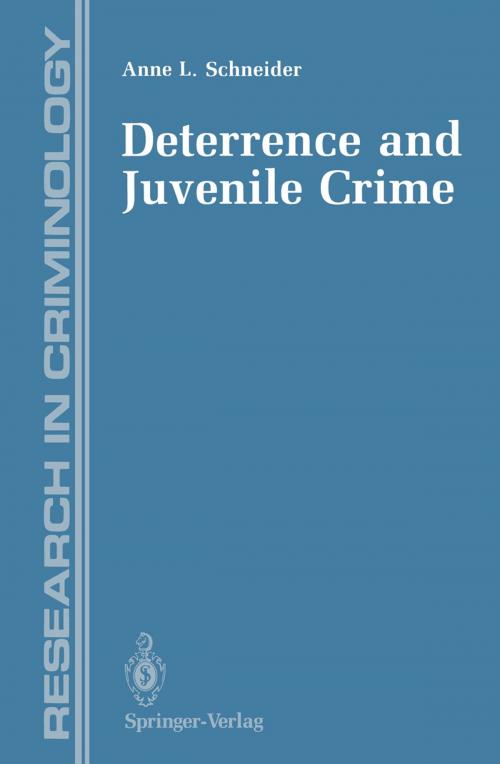 Cover of the book Deterrence and Juvenile Crime by Anne L. Schneider, Springer New York