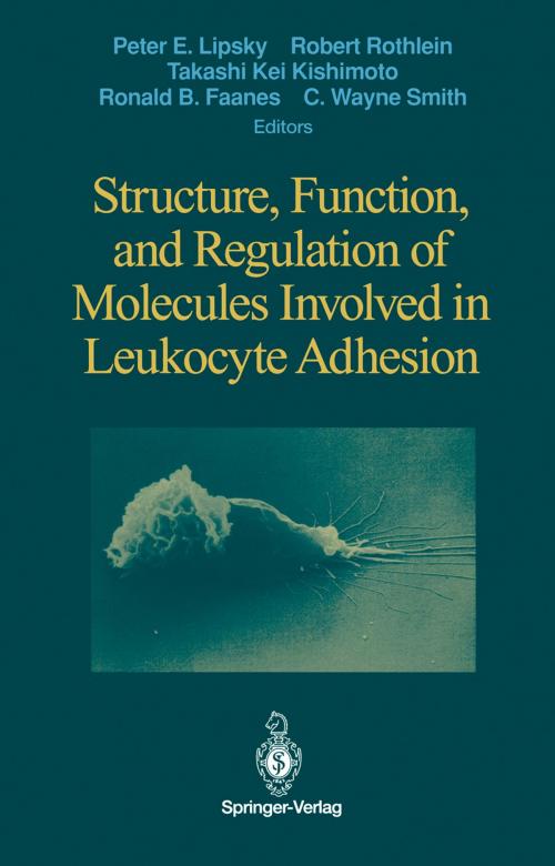 Cover of the book Structure, Function, and Regulation of Molecules Involved in Leukocyte Adhesion by , Springer New York