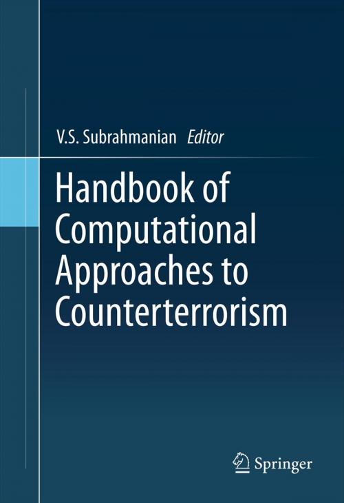 Cover of the book Handbook of Computational Approaches to Counterterrorism by , Springer New York