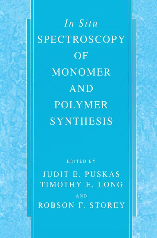 Cover of the book In Situ Spectroscopy of Monomer and Polymer Synthesis by , Springer US