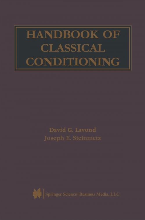 Cover of the book Handbook of Classical Conditioning by David G. Lavond, Joseph E. Steinmetz, Springer US