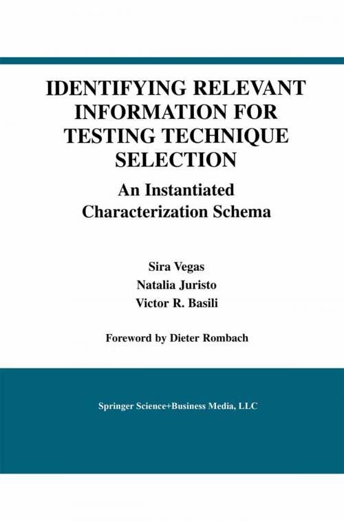 Cover of the book Identifying Relevant Information for Testing Technique Selection by Sira Vegas, Natalia Juristo, Victor R. Basili, Springer US