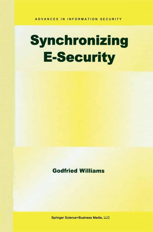 Cover of the book Synchronizing E-Security by Godfried B. Williams, Springer US