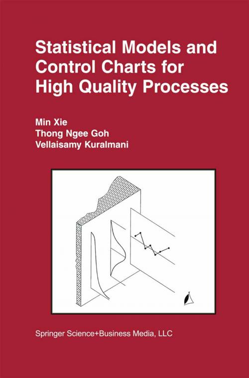 Cover of the book Statistical Models and Control Charts for High-Quality Processes by Min Xie, Thong Ngee Goh, Vellaisamy Kuralmani, Springer US