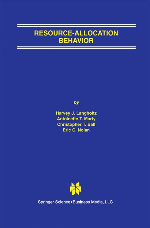 Cover of the book Resource-Allocation Behavior by Harvey J. Langholtz, Antoinette T. Marty, Christopher T. Ball, Eric C. Nolan, Springer US