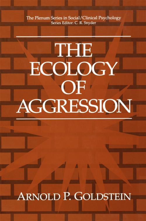 Cover of the book The Ecology of Aggression by Arnold P. Goldstein, Springer US