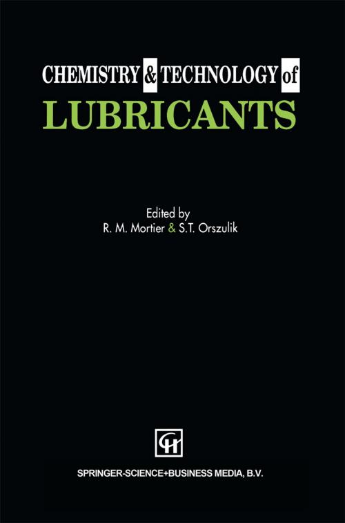 Cover of the book Chemistry and Technology of Lubricants by R. M. Mortier, S. T. Orszulik, Springer US