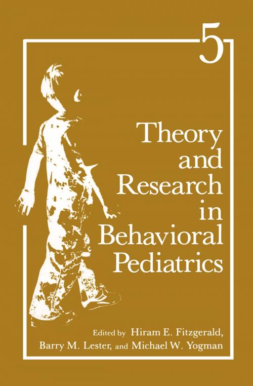 Cover of the book Theory and Research in Behavioral Pediatrics by , Springer US