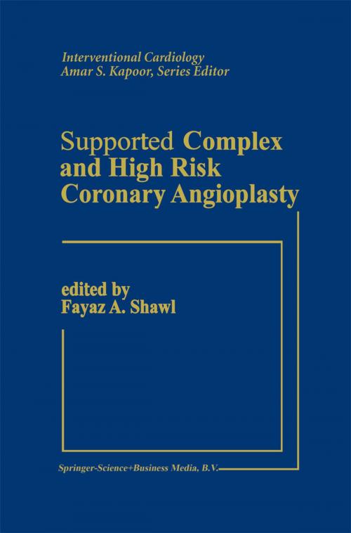 Cover of the book Supported Complex and High Risk Coronary Angioplasty by , Springer US