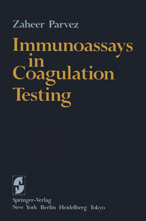 Cover of the book Immunoassays in Coagulation Testing by Z. Parvez, Springer New York