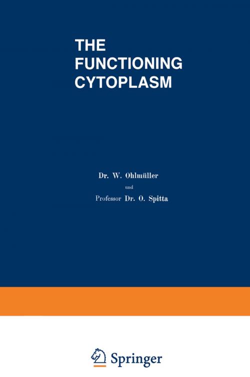 Cover of the book The Functioning Cytoplasm by Ruth Bulger, Springer US