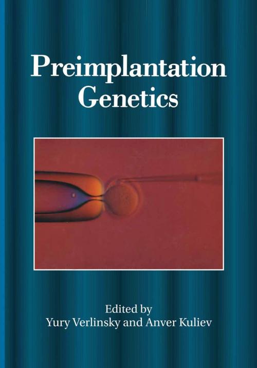 Cover of the book Preimplantation Genetics by , Springer US