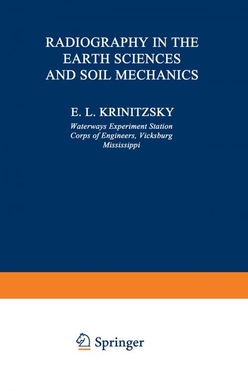 Cover of the book Radiography in the Earth Sciences and Soil Mechanics by E. L. Krinitzsky, Springer US