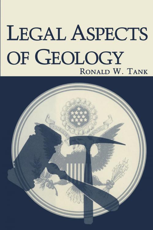 Cover of the book Legal Aspects of Geology by Ronald W. Tank, Springer US