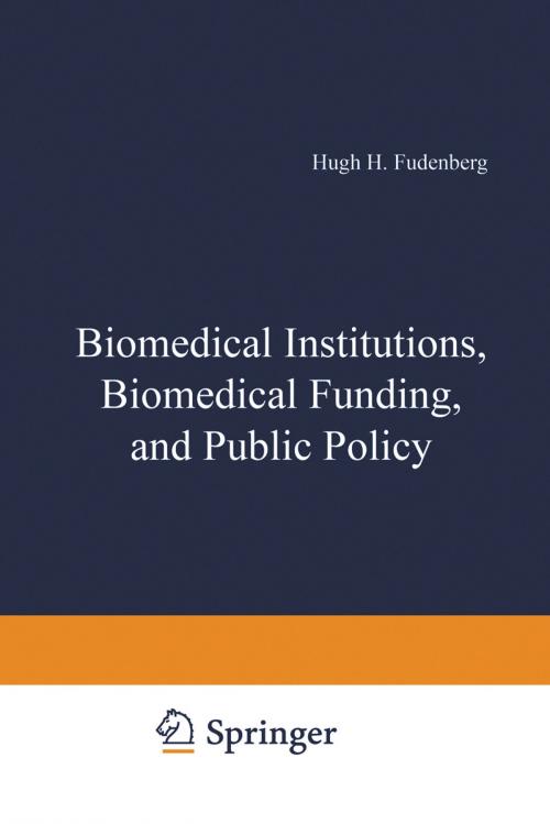 Cover of the book Biomedical Institutions, Biomedical Funding, and Public Policy by , Springer US