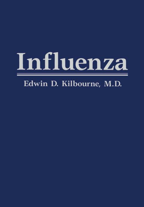 Cover of the book Influenza by E.D. Kilbourne, Springer US