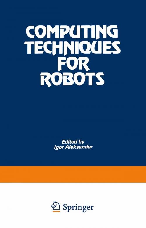 Cover of the book Computing Techniques for Robots by Igor Aleksander, Springer US