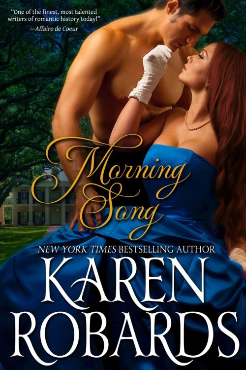 Cover of the book Morning Song by Karen Robards, Karen Robards