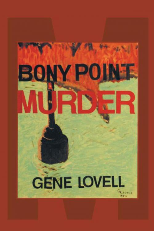 Cover of the book The Bony Point Murder by Eugene Lovell, iUniverse