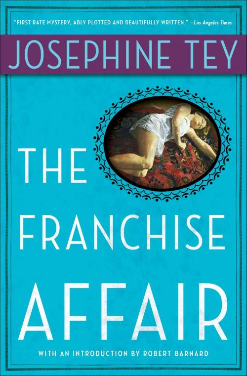 Cover of the book The Franchise Affair by Josephine Tey, Scribner