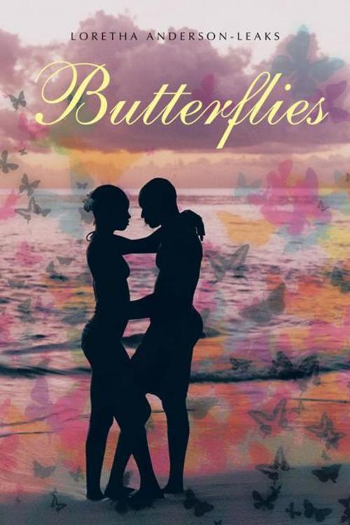 Cover of the book Butterflies by Loretha Anderson-Leaks, AuthorHouse