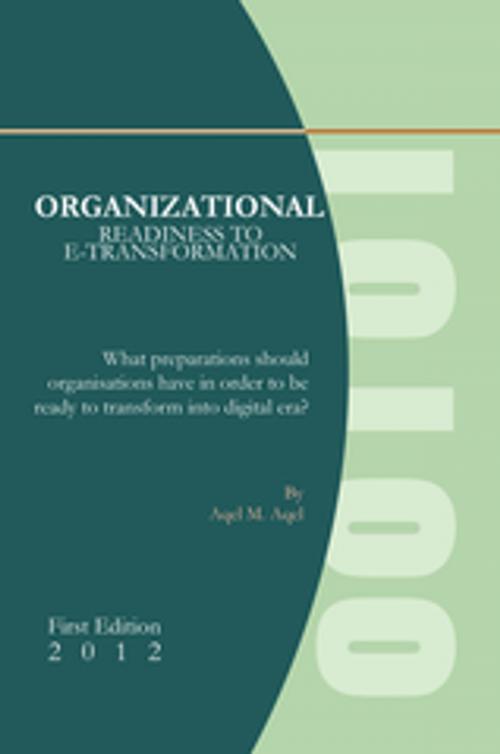 Cover of the book Organizational Readiness to E-Transformation by Aqel M. Aqel, Xlibris AU