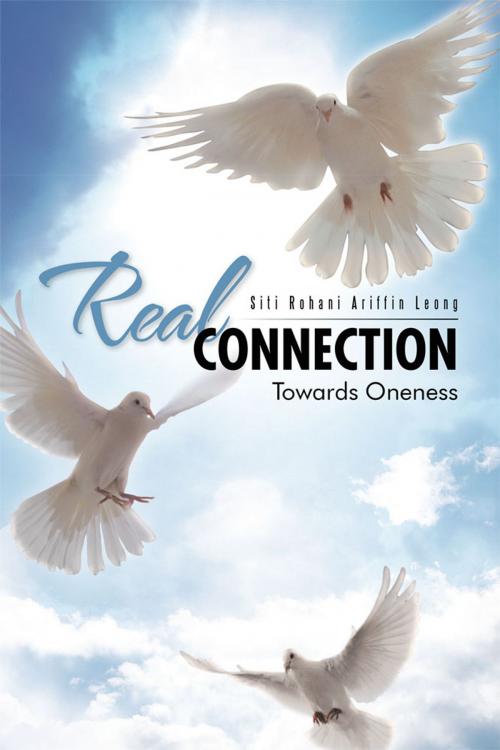 Cover of the book Real Connection by Siti Rohani Ariffin Leong, Partridge Publishing Singapore