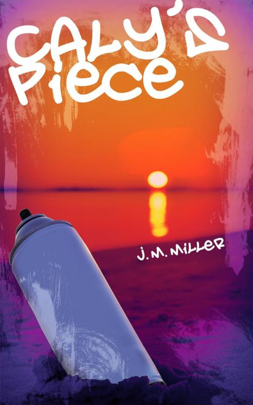 Cover of the book Caly's Piece by J.M. Miller, J.M. Miller