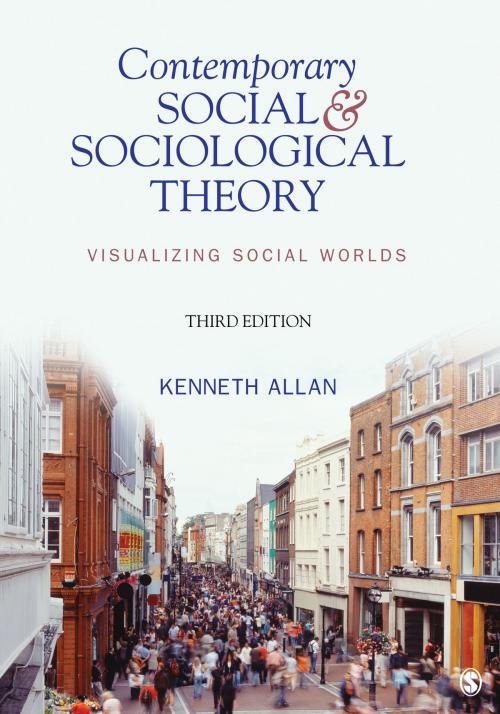 Cover of the book Contemporary Social and Sociological Theory by Kenneth Allan, SAGE Publications