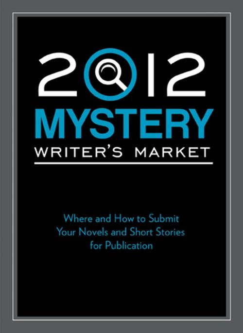 Cover of the book 2012 Mystery Writer's Market by , F+W Media