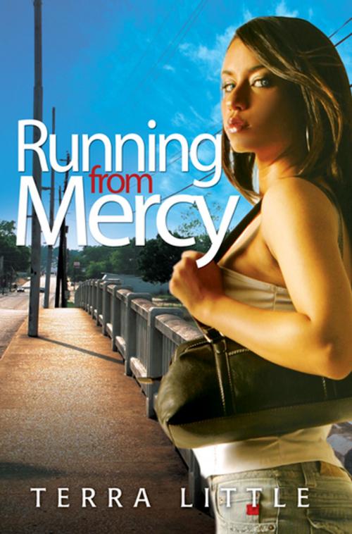 Cover of the book Running From Mercy by Terra Little, Urban Books