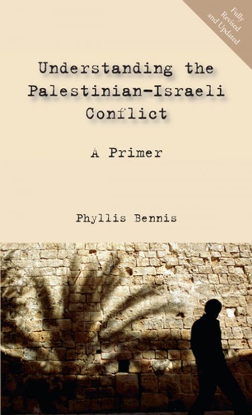 Cover of the book Understanding the Palestinian-Israeli Conflict: A Primer by Phyllis Bennis, Interlink Publishing