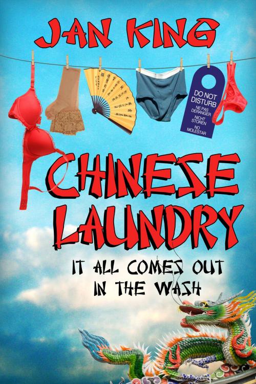 Cover of the book Chinese Laundry by Jan King, BookBaby