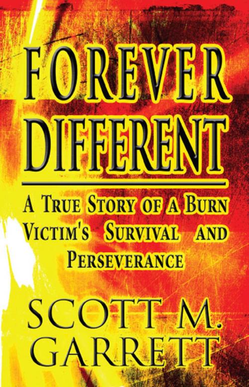 Cover of the book Forever Different: by Scott M. Garrett, PublishAmerica