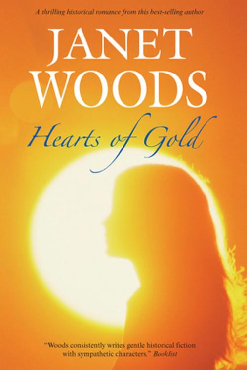 Cover of the book Hearts of Gold by Janet Woods, Severn House Publishers