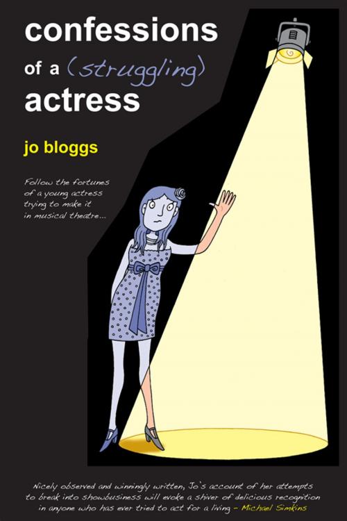 Cover of the book Confessions of a (Struggling) Actress by Jo Bloggs, Big Finish Productions, Ltd.