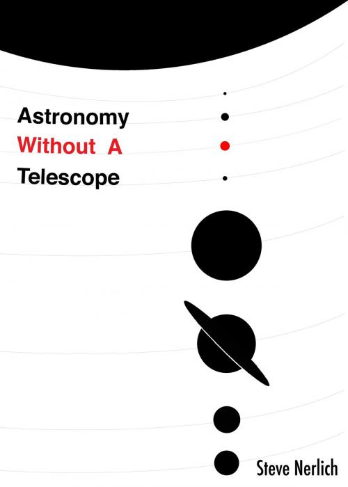 Cover of the book Astronomy Without A Telescope by Steve Nerlich, EBooks by Design