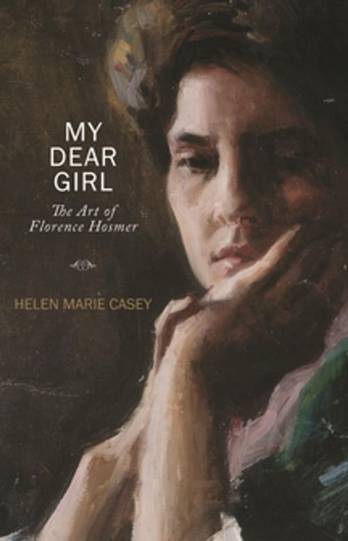 Cover of the book My Dear Girl by Helen Marie Casey, Dzanc Books