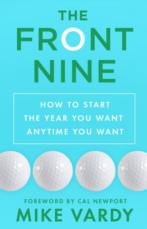 Cover of the book The Front Nine by Mike Vardy, Diversion Books