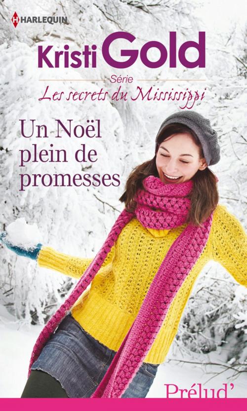 Cover of the book Un Noël plein de promesses by Kristi Gold, Harlequin