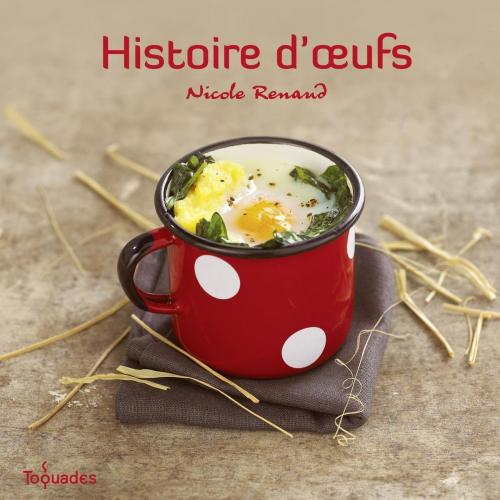 Cover of the book Histoire d'oeufs by Nicole RENAUD, edi8