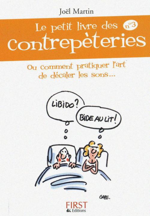 Cover of the book Petit livre de - Contrepèteries n° 3 by Joël MARTIN, edi8