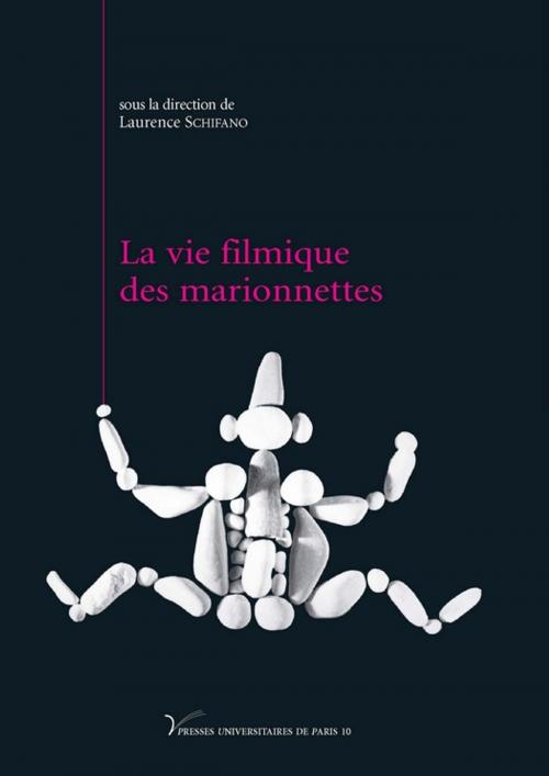 Cover of the book La vie filmique des marionnettes by Collectif, Presses universitaires de Paris Nanterre