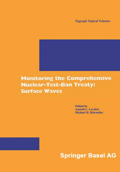 Cover of the book Monitoring the Comprehensive Nuclear-Test-Ban Treaty: Surface Waves by , Birkhäuser Basel