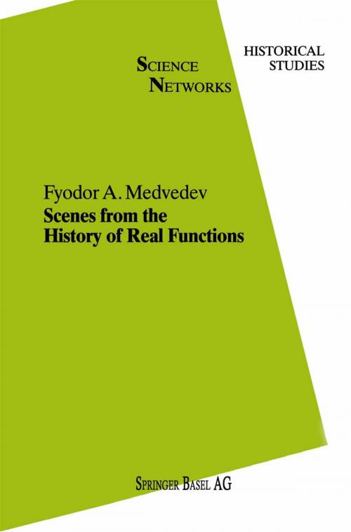 Cover of the book Scenes from the History of Real Functions by F.A. Medvedev, Birkhäuser Basel
