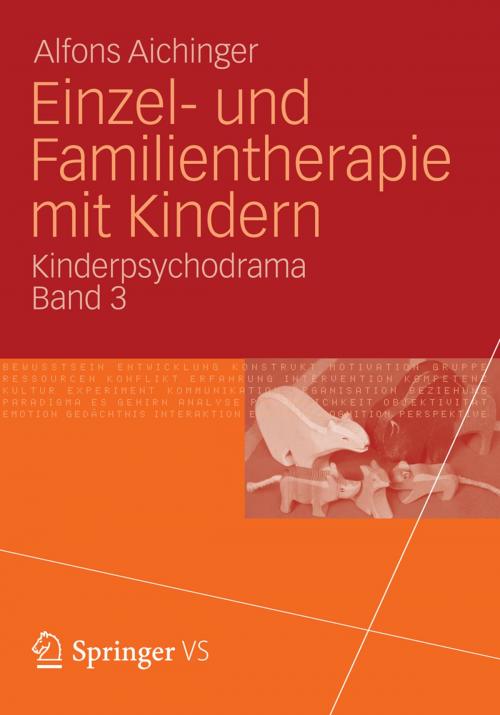 Cover of the book Einzel- und Familientherapie mit Kindern by Alfons Aichinger, VS Verlag für Sozialwissenschaften