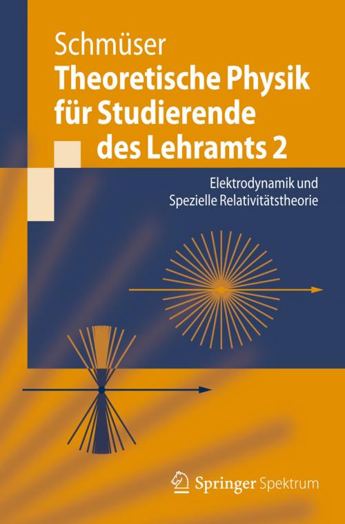 Cover of the book Theoretische Physik für Studierende des Lehramts 2 by Peter Schmüser, Springer Berlin Heidelberg