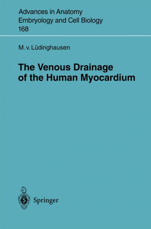 Cover of the book The Venous Drainage of the Human Myocardium by Michael Lüdinghausen, Springer Berlin Heidelberg